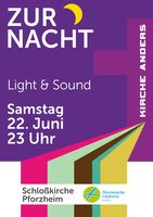 Zur Nacht - Light & Sound
