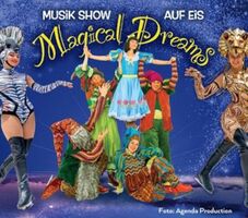 Magical Dreams - Musik-Show auf Eis