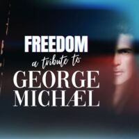 Freedom - A Tribute to George Michael