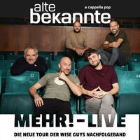 Alte Bekannte -  Live mit neuem Programm 2025/26
