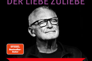 KONSTANTIN WECKER - Der Liebe zuliebe