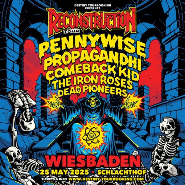 reconstruction-tour-2025-feat-pennywise-propagandhi-comeback-kid-the-iron-roses-dead-pioneers