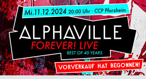ALPHAVILLE - Forever! LIVE  Best Of 40 Years