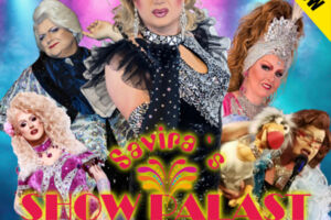Savira´s SHOWPALAST - on Tour - Die bunte Travestie - Varieté - Revue