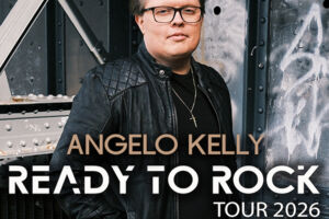 Angelo Kelly - Ready To Rock - Tour 2026