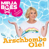 Mirja Boes & die Honkey Donkeys - Arschbombe Olé!