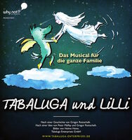 Tabaluga und Lilli - Das drachenstarke Musical für die ganze Familie