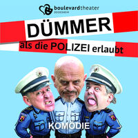Dümmer als die Polizei erlaubt