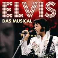 ELVIS - Das Musical
