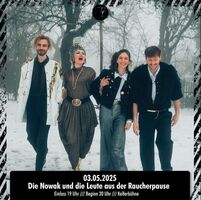 Die Nowak und die Leute aus der Raucherpause