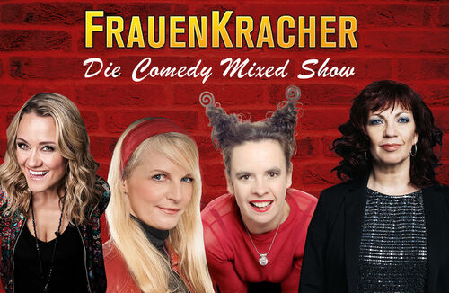 frauenkracher-die-comedy-mixed-show-mit-lisa-feller-dagmar-schonleber-nessi-tausendschon-und-barbara-ruscher