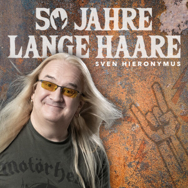 sven-hieroymus-50-jahre-lange-haare