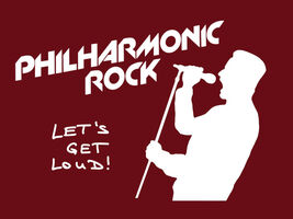Philharmonic Rock - Let´s Get Loud - Ein Crossover-Konzert aus Sinfonieorchester, Rock-Band und Solisten