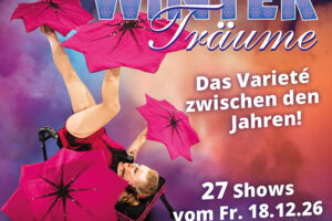 Winter Träume Varieté - Varieté zwischen den Jahren