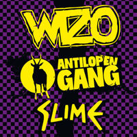 WIZO + ANTILOPEN GANG & SLIME