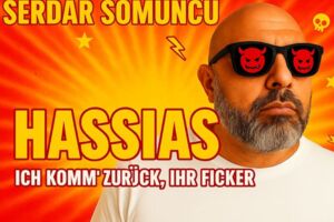 Serdar Somuncu - HASSIAS  Er ist wieder da. Und er hasst euch noch immer