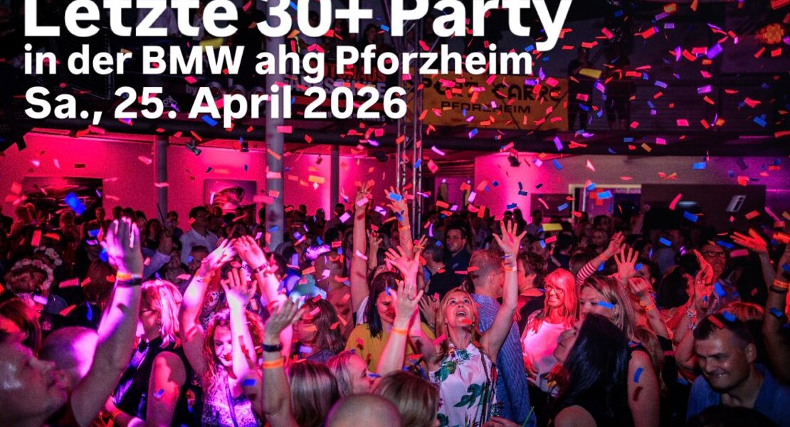 letzte-30-party-in-der-bmw-ahg-pforzheim-am-250426