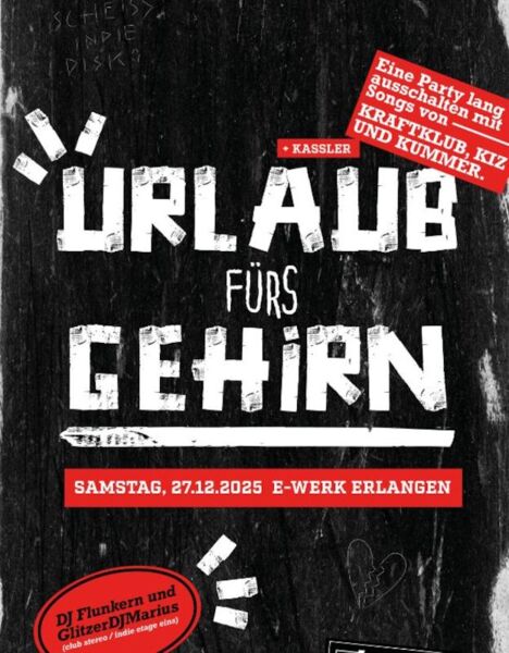urlaub-furs-gehirn-eine-party-lang-ausschalten-mit-songs-von-kraftklub-kiz-kassler-und-kummer