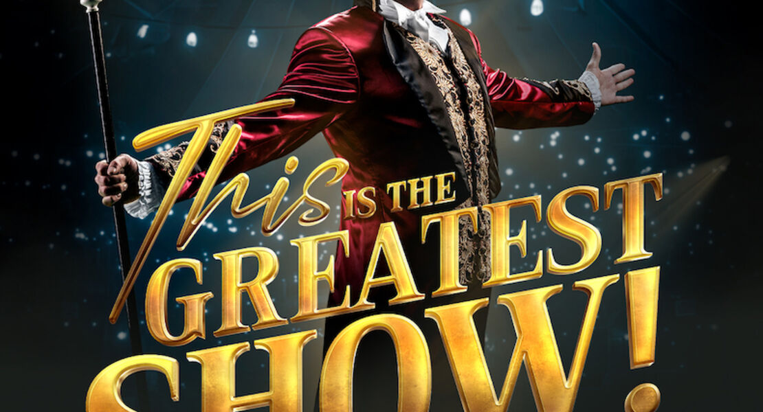 this-is-the-greatest-show-live-2026