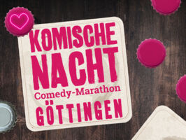 21. KOMISCHE NACHT GÖTTINGEN