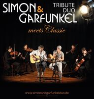 Simon & Garfunkel - Tribute meets Classic - Graceland Duo mit Streicherquartett und Band