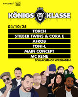 KÖNIGSKLASSE 2025 - TORCH / STIEBER TWINS & CORA E / AFROB / TONI L / MAIN CONCEPT / MC RENE