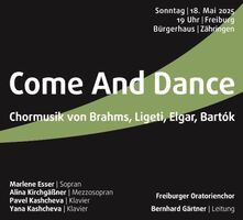 Come And Dance - Chormusik von Brahms, Ligeti, Elgar, Bartók
