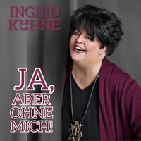 Ingrid Kühne - neues Programm - Live 2025