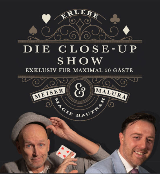 meiser-malura-die-close-up-show