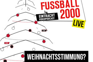 Fussball 2000 live - WEIHNACHTSSTIMMUNG? JAHRESRÜCKBLICK 2026 - LIVE IN DER BATSCHKAPP!