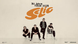 SELIG - 30 Jahre Selig Tour 2025