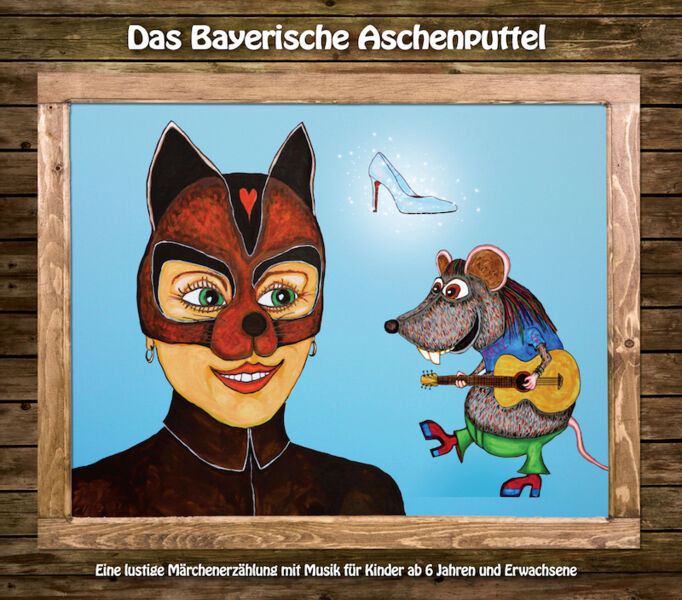 das-bayerische-aschenputtel-eine-lustige-marchenerzahlung-von-und-mit-stefan-murr-und-heinz-josef-braun