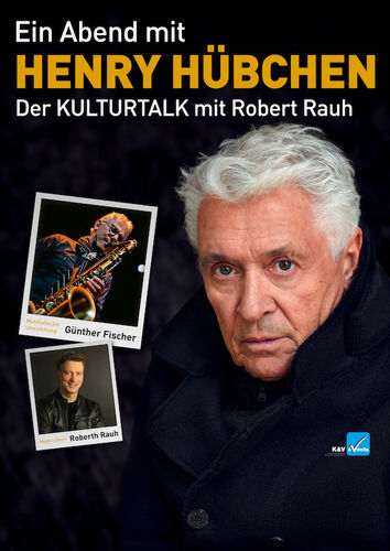 ein-abend-mit-henry-hubchen-der-kulturtalk-mit-robert-rauh-und-musikalischer-umrahmung-von-gunther-fischer
