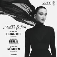 Melike Sahin - AKKOR Europe Tour 24-25