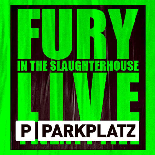 fury-in-the-slaughterhouse-fury-live-twenty-five-parkticket