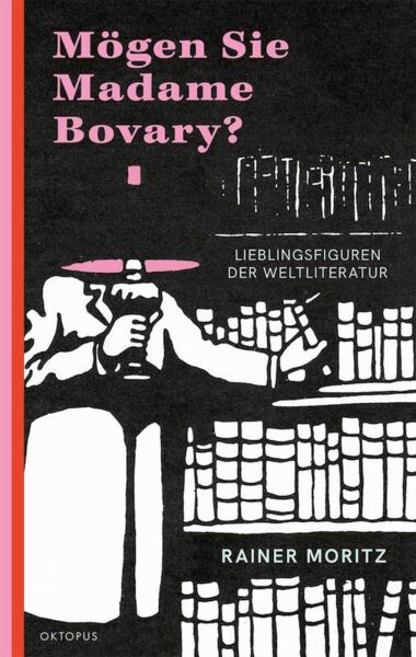 mogen-sie-madame-bovary-rainer-moritz