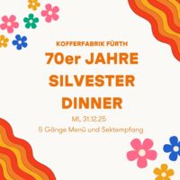 Silvester Dinner - 70er Jahre Silvester Dinner inkl. Aftershow Party