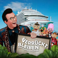 Roy Reinker - Verrückt bleiben! Wenn Puppen einschiffen.