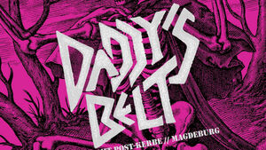 Daddys Belt, Schiss-Moll und Hate Bomb - Konzert