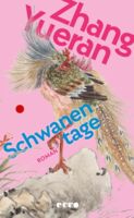 Schwanentage - Zhang Yueran