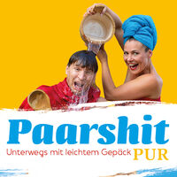 Paarshit pur - Unterwegs mit leichtem Gepäck