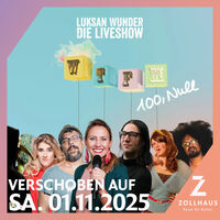 Luksan Wunder - Die Liveshow