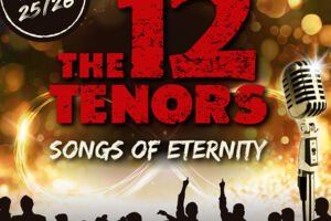 The 12 Tenors - Songs of Eternity