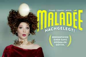 Maladée - Nachgelegt! - Bekenntnisse einer ganz normalen Göttin