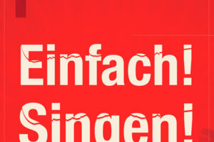 Einfach! Singen! - Mitsingkonzert!