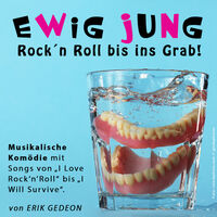 Ewig jung - Rock´n Roll bis ins Grab (Premiere)