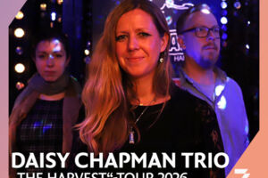 Daisy Chapman Trio - The Harvest  Tour