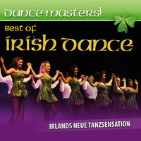 DANCE MASTERS! Best of Irish Dance - Best Of Irish Dance