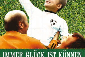 Immer Glück ist Können! - Zeiglers wunderbare Welt des Fußballs -