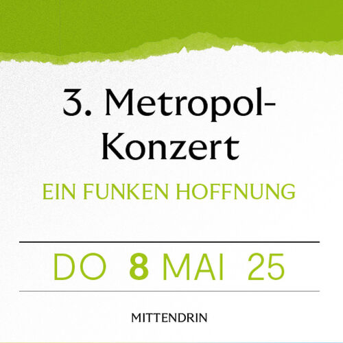 3-metropol-konzert-ein-funken-hoffnung